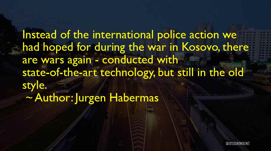 Technology In War Quotes By Jurgen Habermas