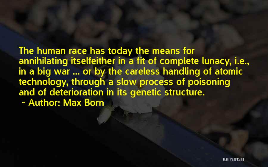 Technology In War Quotes By Max Born