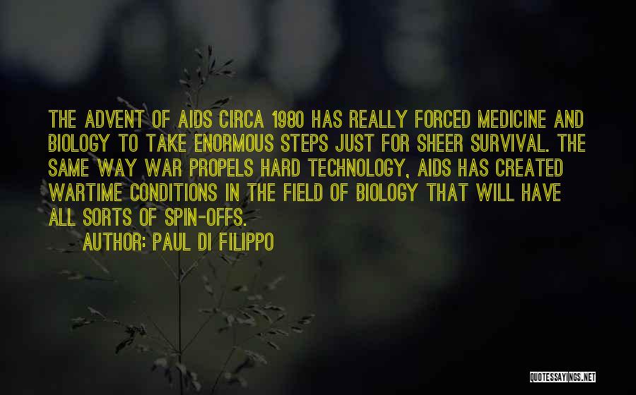 Technology In War Quotes By Paul Di Filippo