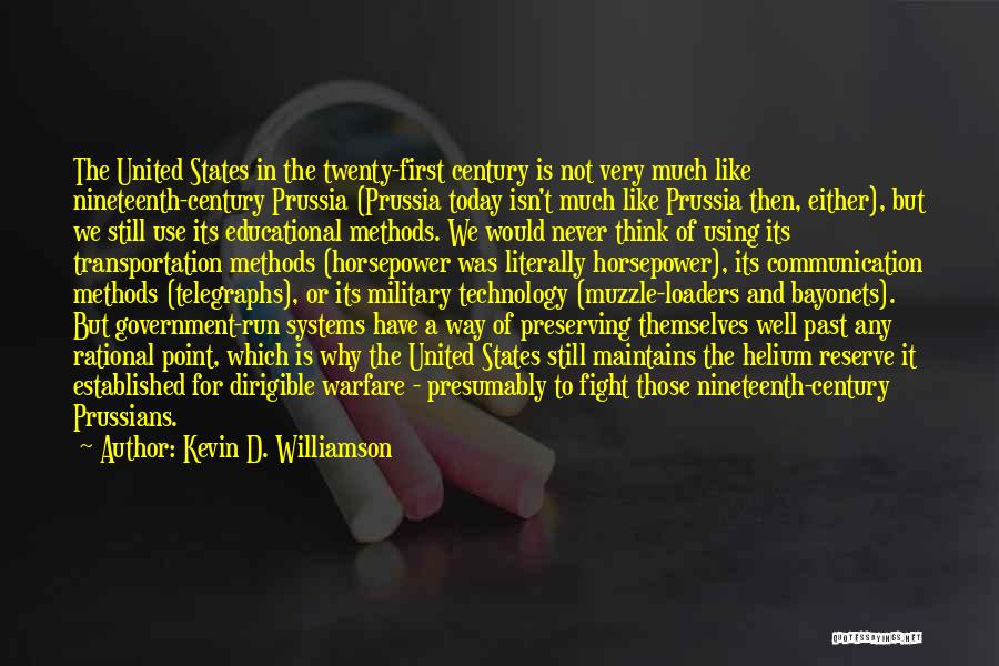 Technology In Warfare Quotes By Kevin D. Williamson