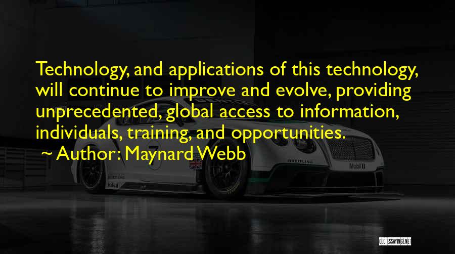 Technology Information Quotes By Maynard Webb