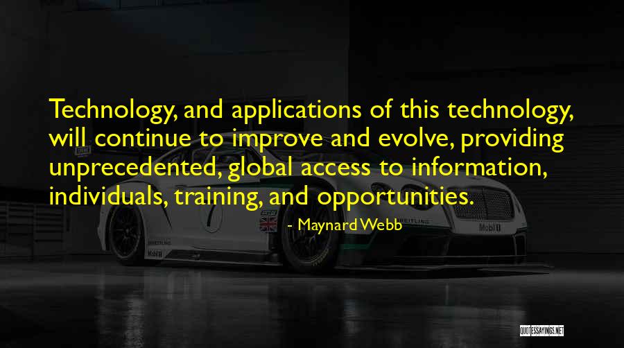 Technology Information Quotes By Maynard Webb