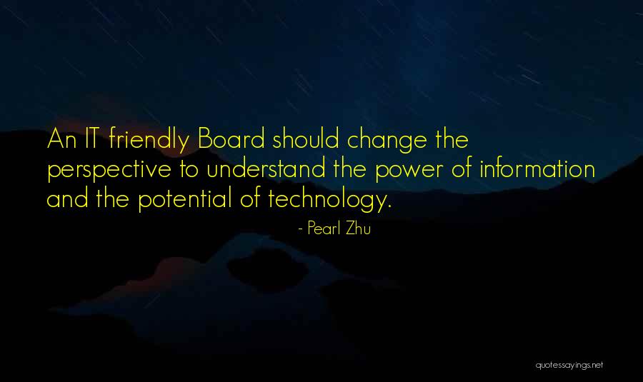 Technology Information Quotes By Pearl Zhu