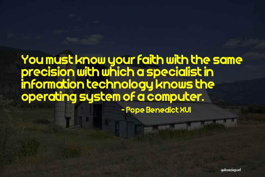 Technology Information Quotes By Pope Benedict XVI