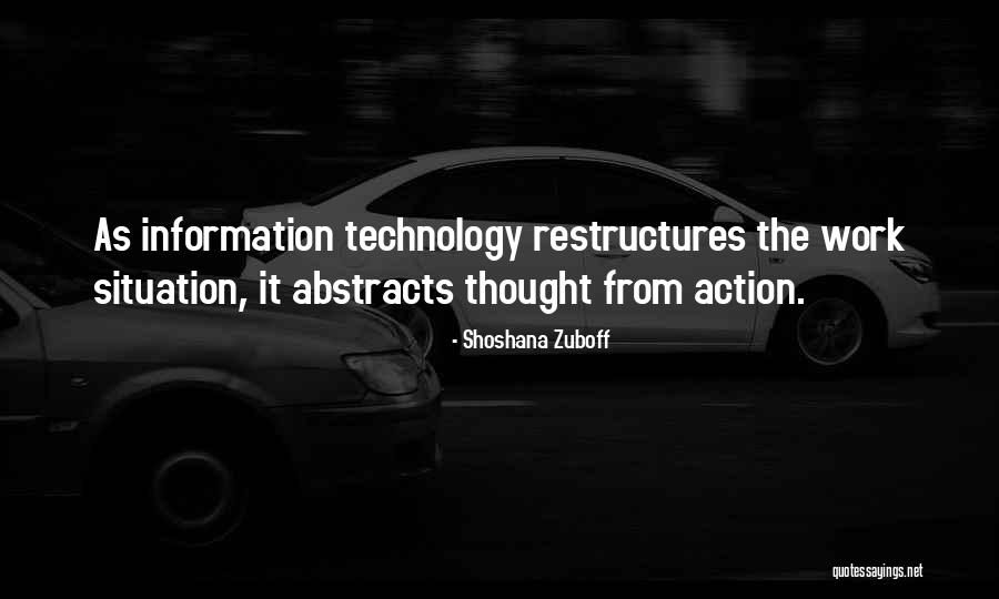 Technology Information Quotes By Shoshana Zuboff