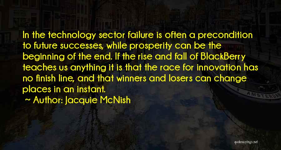 Technology Innovation Quotes By Jacquie McNish