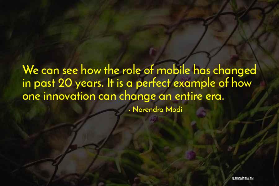 Technology Innovation Quotes By Narendra Modi