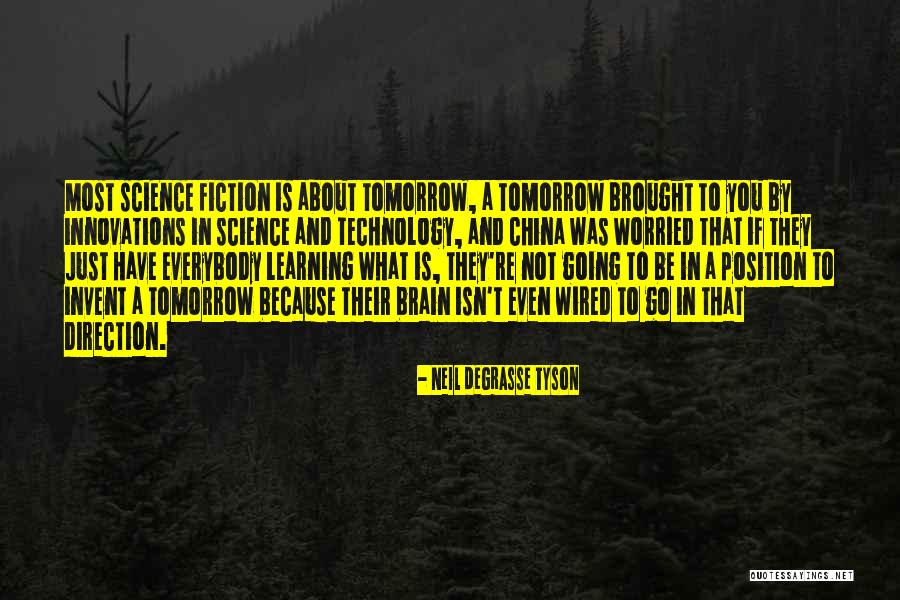Technology Innovation Quotes By Neil DeGrasse Tyson Technology Innovation Quotes By Neil DeGrasse Tyson