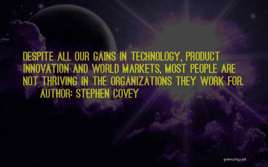 Technology Innovation Quotes By Stephen Covey
