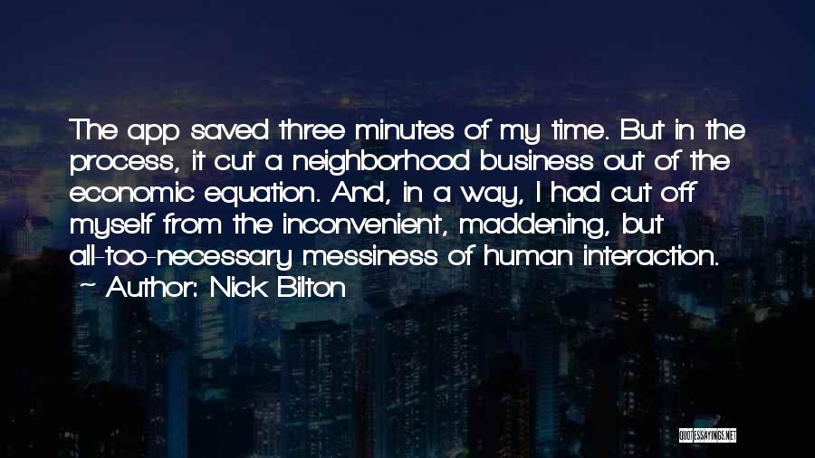 Technology Interaction Quotes By Nick Bilton