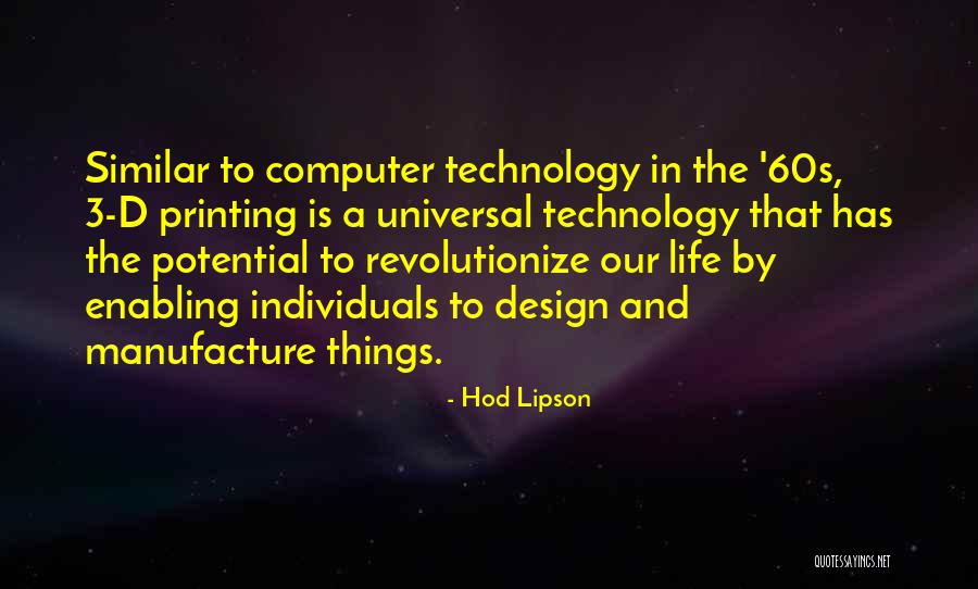 Technology Life Quotes By Hod Lipson Technology Life Quotes By Hod Lipson