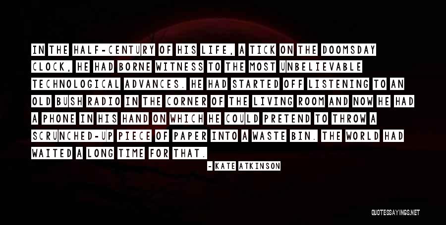 Technology Life Quotes By Kate Atkinson Technology Life Quotes By Kate Atkinson