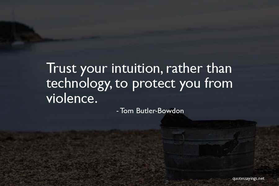 Technology Life Quotes By Tom Butler-Bowdon Technology Life Quotes By Tom Butler-Bowdon