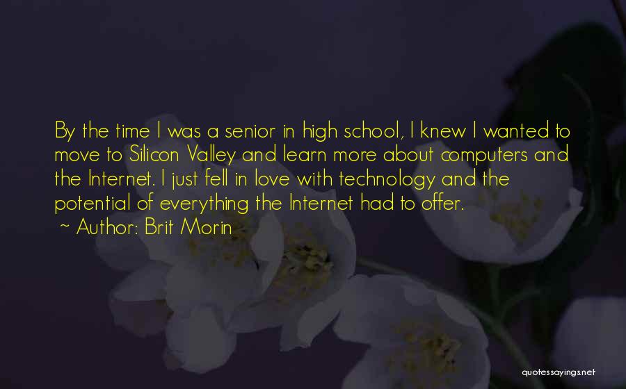 Technology Love Quotes By Brit Morin