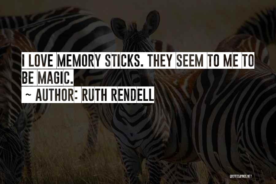 Technology Love Quotes By Ruth Rendell