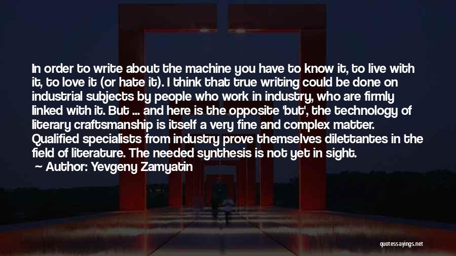 Technology Love Quotes By Yevgeny Zamyatin