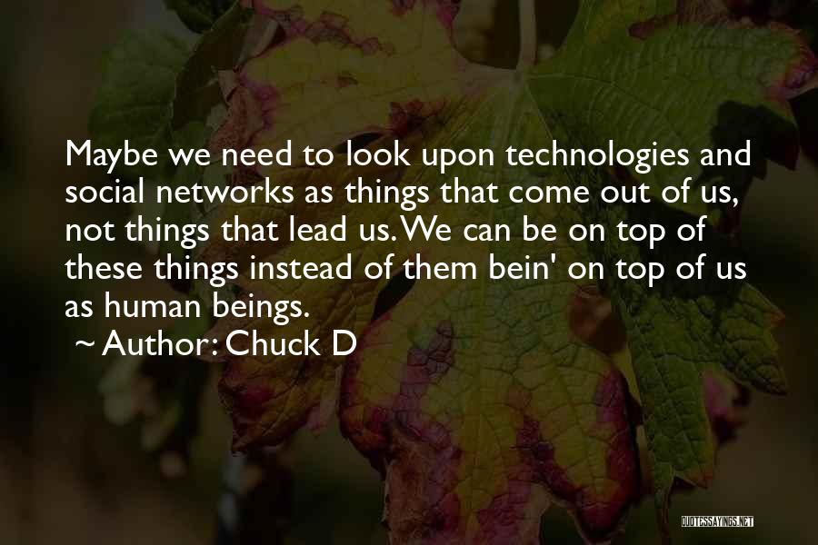 Technology Quotes By Chuck D
