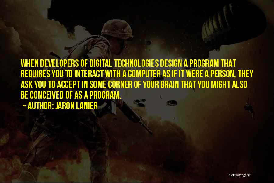 Technology Quotes By Jaron Lanier