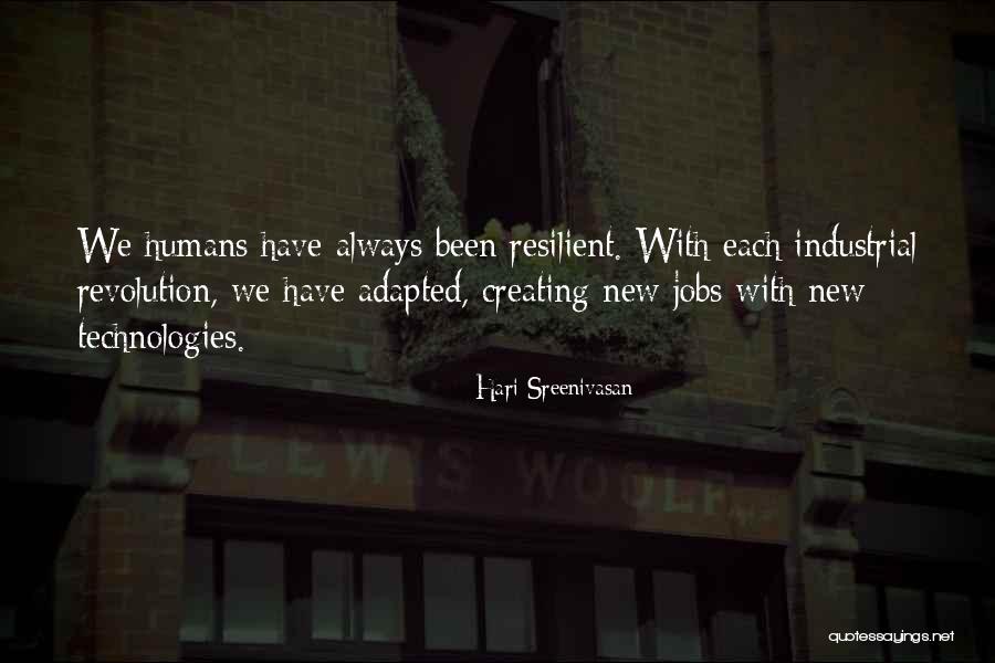 Technology Revolution Quotes By Hari Sreenivasan Technology Revolution Quotes By Hari Sreenivasan