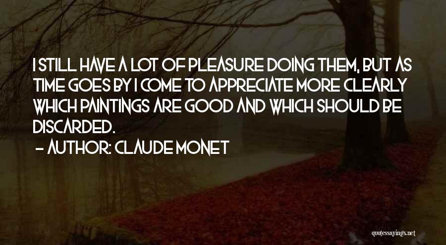 Technology Student Association Quotes By Claude Monet