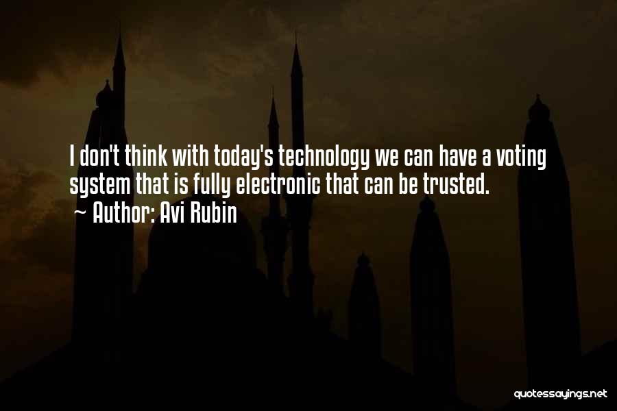 Technology Today Quotes By Avi Rubin