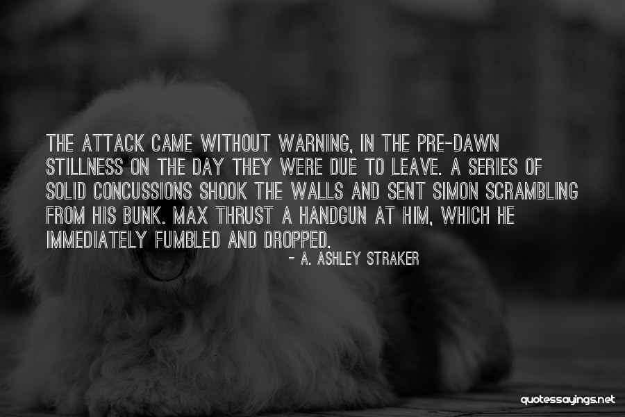 Technology Weapons Quotes By A. Ashley Straker Technology Weapons Quotes By A. Ashley Straker