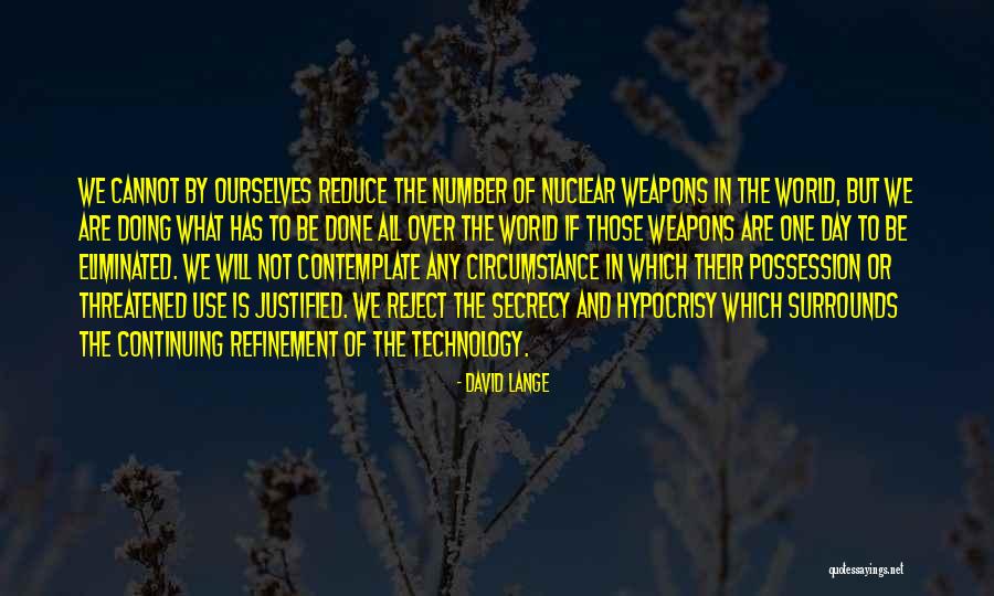 Technology Weapons Quotes By David Lange Technology Weapons Quotes By David Lange