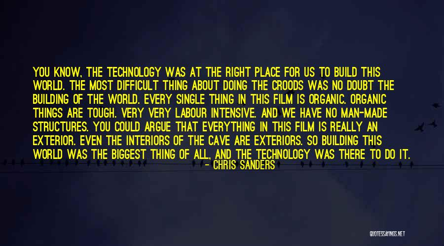 Technology World Quotes By Chris Sanders Technology World Quotes By Chris Sanders