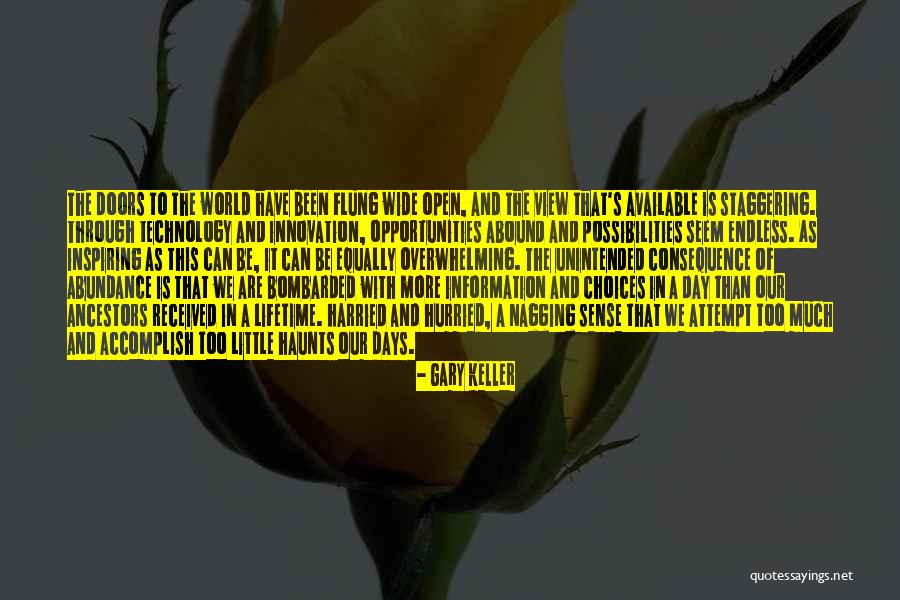 Technology World Quotes By Gary Keller Technology World Quotes By Gary Keller