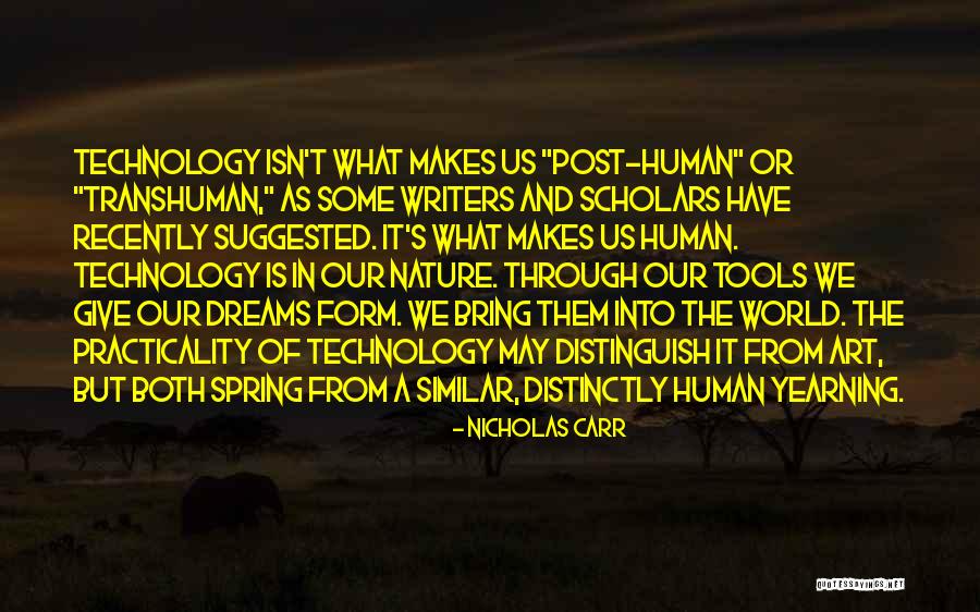 Technology World Quotes By Nicholas Carr Technology World Quotes By Nicholas Carr