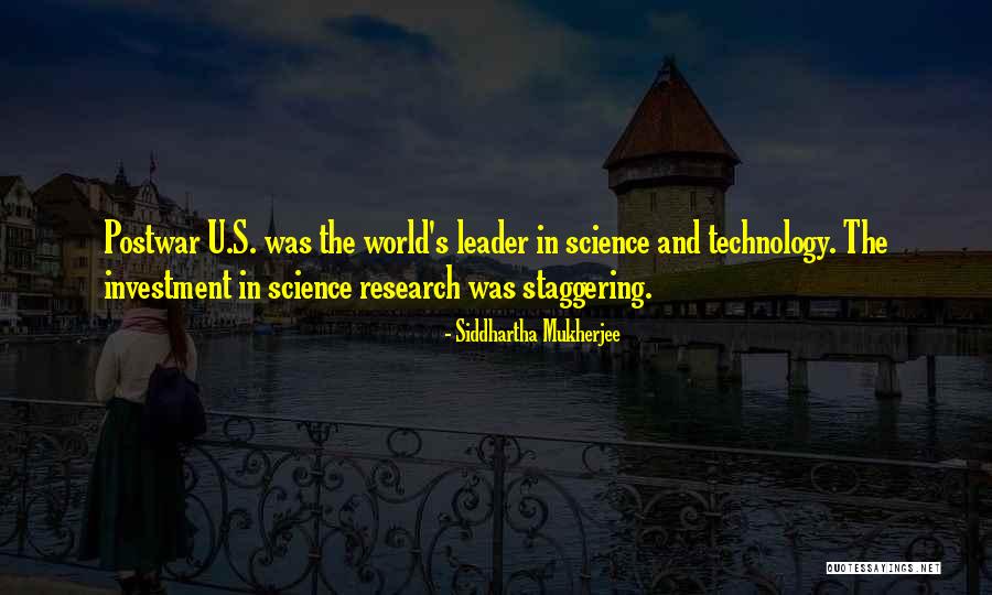 Technology World Quotes By Siddhartha Mukherjee Technology World Quotes By Siddhartha Mukherjee