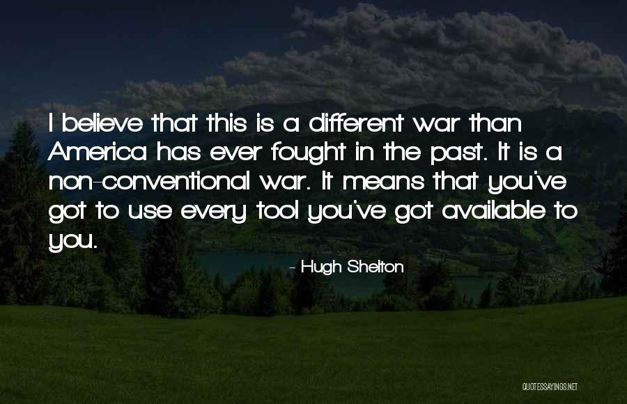 Technorati Blogs Quotes By Hugh Shelton Technorati Blogs Quotes By Hugh Shelton