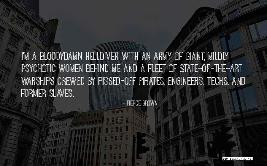 Techs Quotes By Pierce Brown Techs Quotes By Pierce Brown