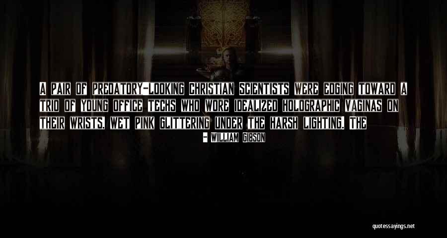 Techs Quotes By William Gibson Techs Quotes By William Gibson