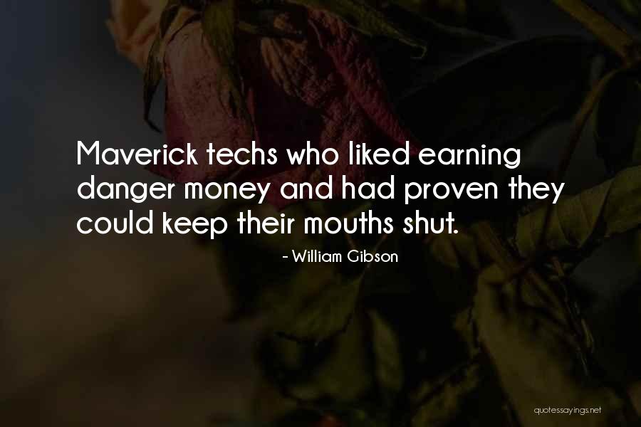 Techs Quotes By William Gibson Techs Quotes By William Gibson