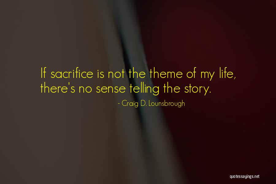 Tecia Quotes By Craig D. Lounsbrough Tecia Quotes By Craig D. Lounsbrough