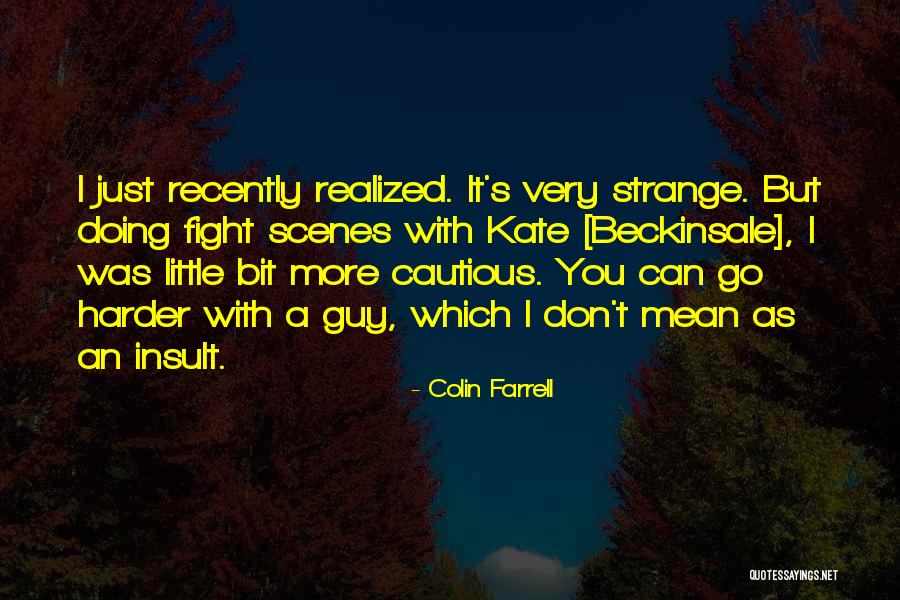 Tecidaria Quotes By Colin Farrell Tecidaria Quotes By Colin Farrell