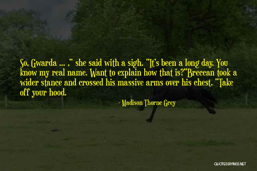 Tecido Adiposo Quotes By Madison Thorne Grey Tecido Adiposo Quotes By Madison Thorne Grey