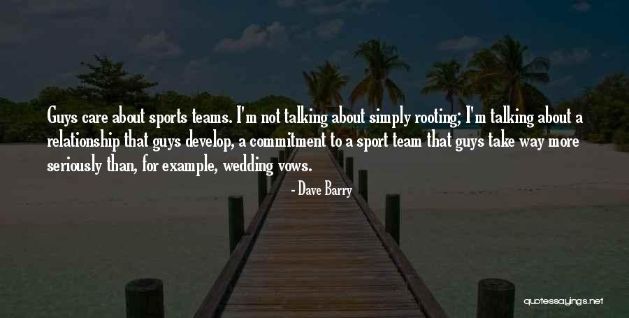 Teckenr Knare Quotes By Dave Barry
