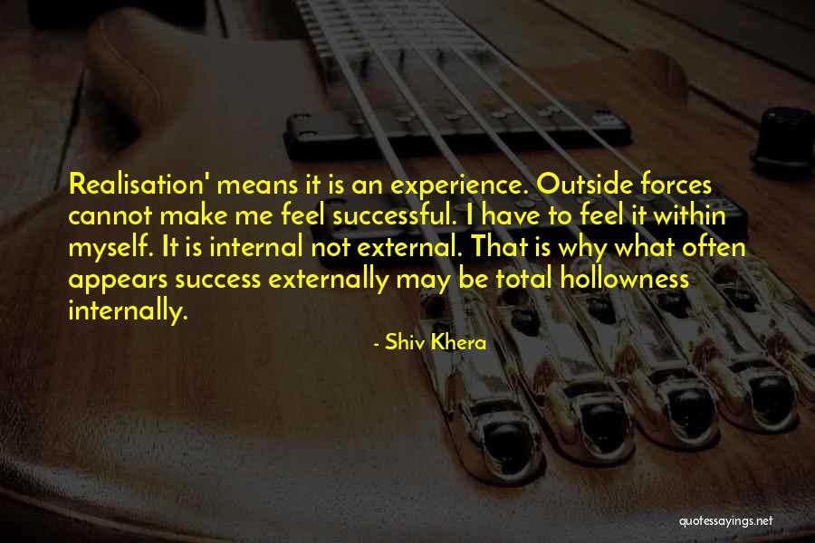 Tecniciencias Quotes By Shiv Khera Tecniciencias Quotes By Shiv Khera