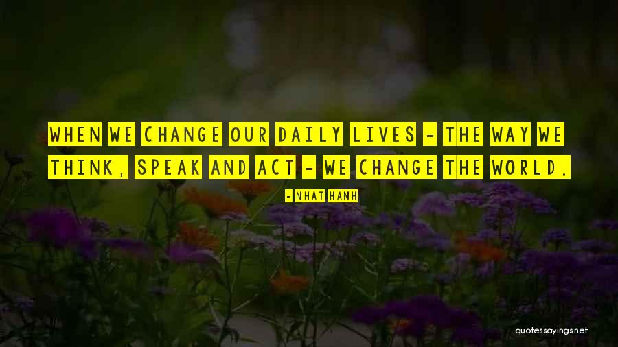 Tecnico Auxiliar Quotes By Nhat Hanh Tecnico Auxiliar Quotes By Nhat Hanh