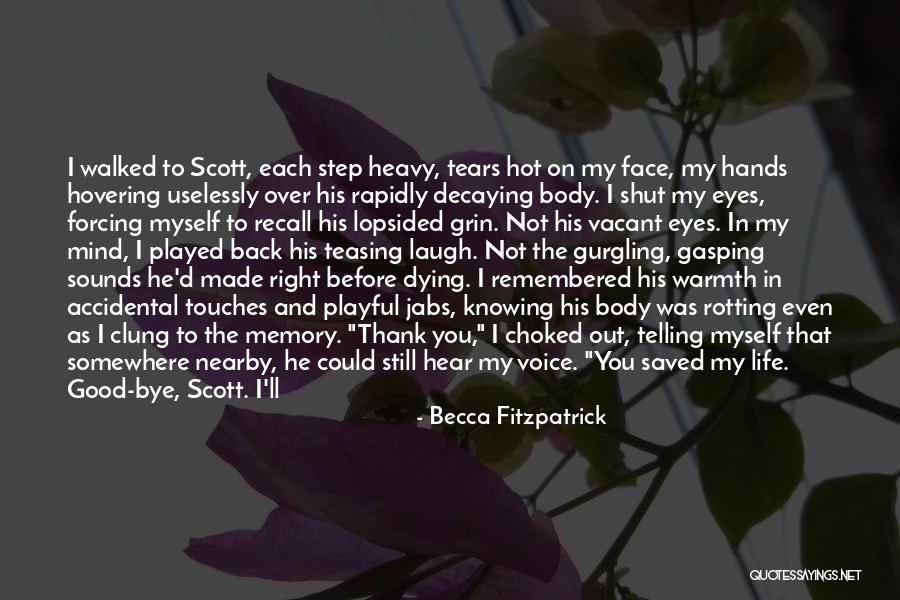 Tecnol Gico De Estudios Quotes By Becca Fitzpatrick Tecnol Gico De Estudios Quotes By Becca Fitzpatrick