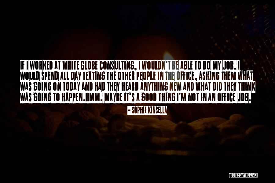 Tecovas Quotes By Sophie Kinsella Tecovas Quotes By Sophie Kinsella