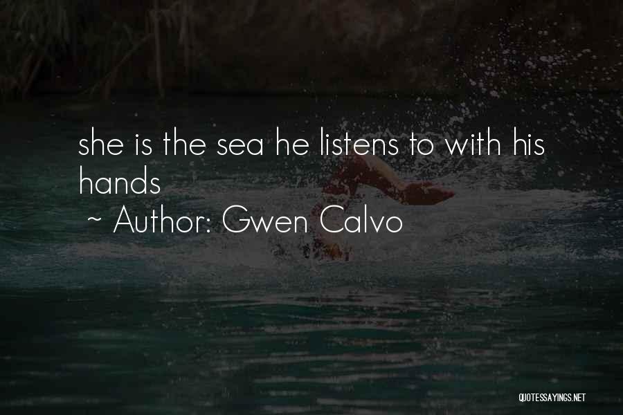 Tecrec Quotes By Gwen Calvo
