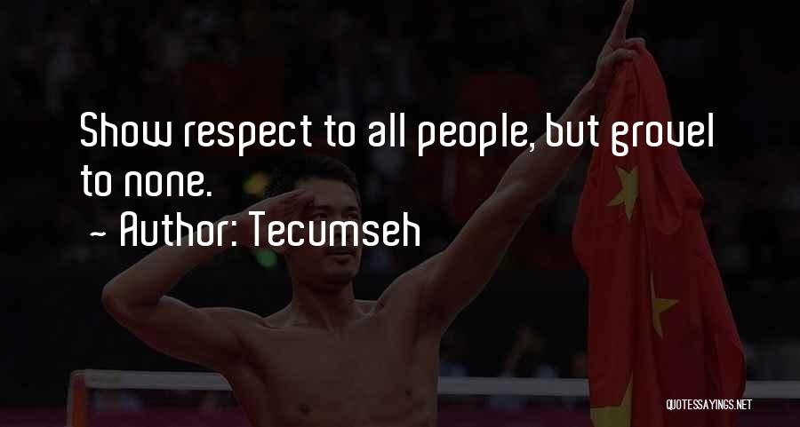 Tecumseh's Quotes By Tecumseh