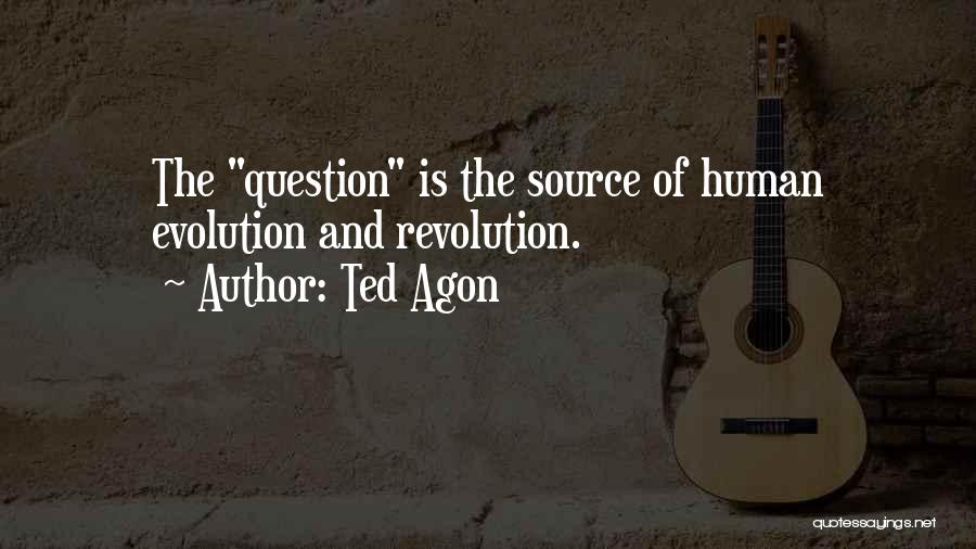 Ted Agon Quotes 1814825