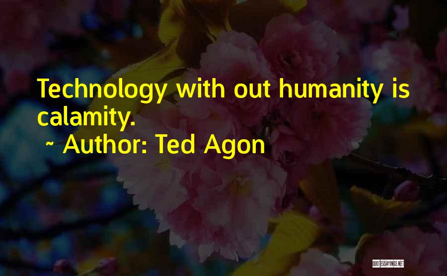 Ted Agon Quotes 1948304