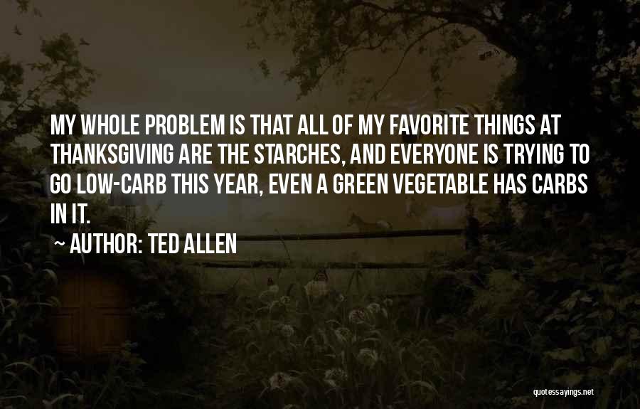 Ted Allen Quotes 1050575