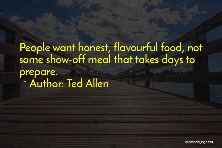 Ted Allen Quotes 1986246