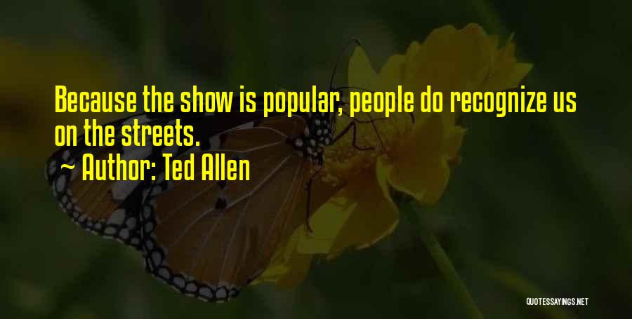 Ted Allen Quotes 1998600